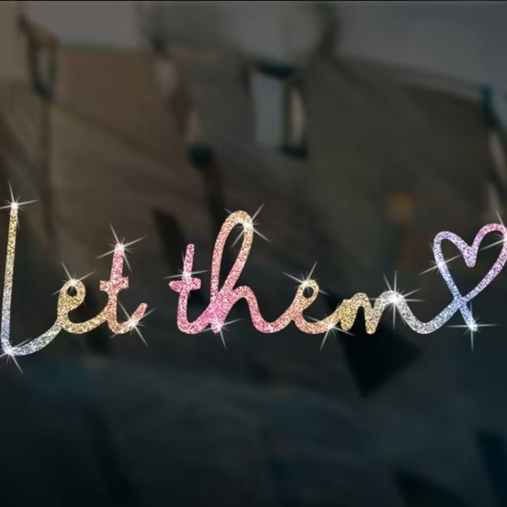 NEW Let Them sticker SPARKLE - Large - Only 1 Available